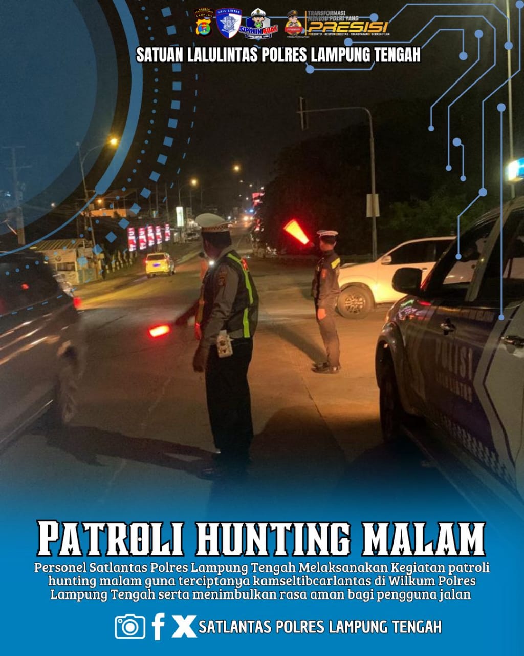 kegiatan patroli hunting malam guna menimbulkan rasa aman dan nyaman bagi pengguna jalan