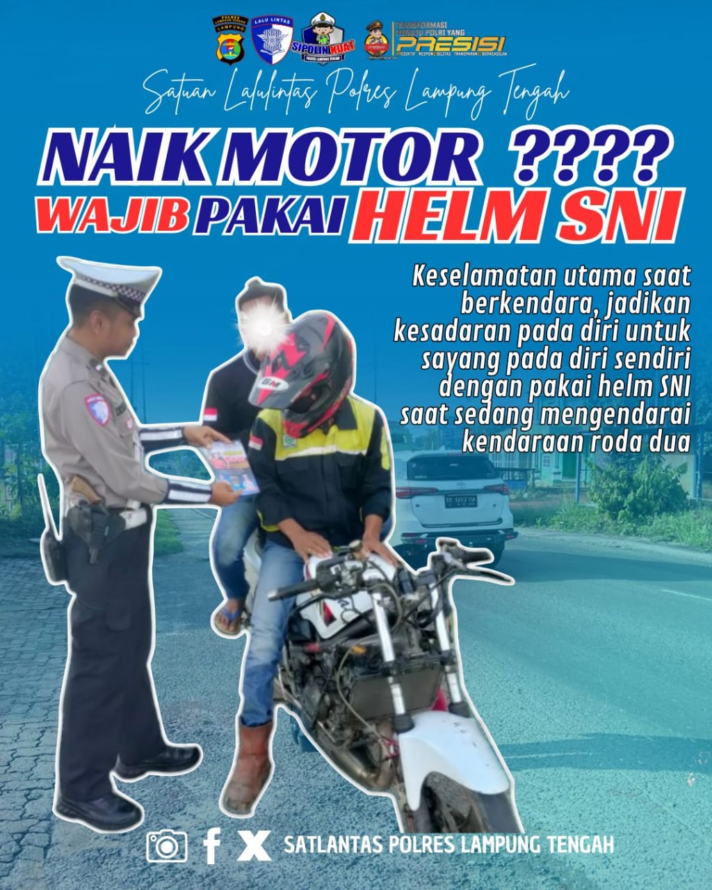 Naik motor ??? Wajib pakai helm SNI