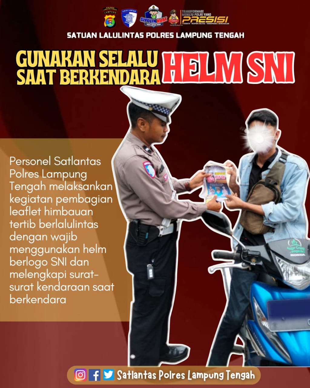 SELALU GUNAKAN HELM SNI SAAT BERKENDARA