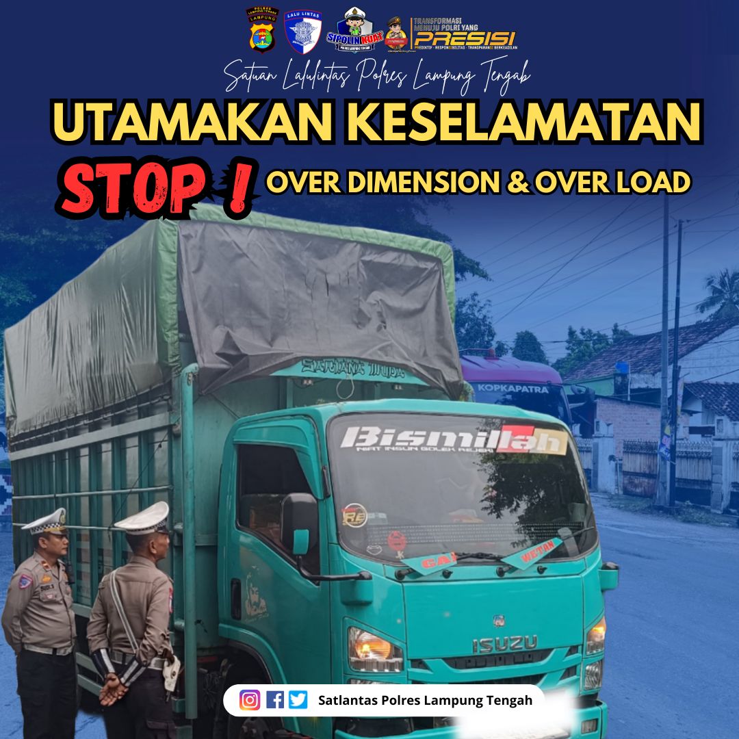 utamakan keselamatan stop over dimension & over load