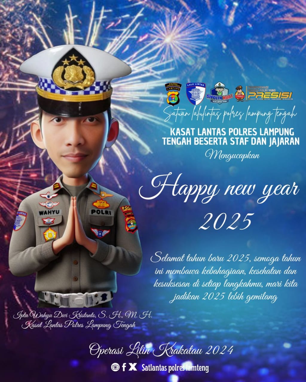 KASAT LANTAS POLRES LAMPUNG TENGAH BESERTA STAF DAN JAJARAN MENGUCAPKAN HAPPY NEW YEAR 2025