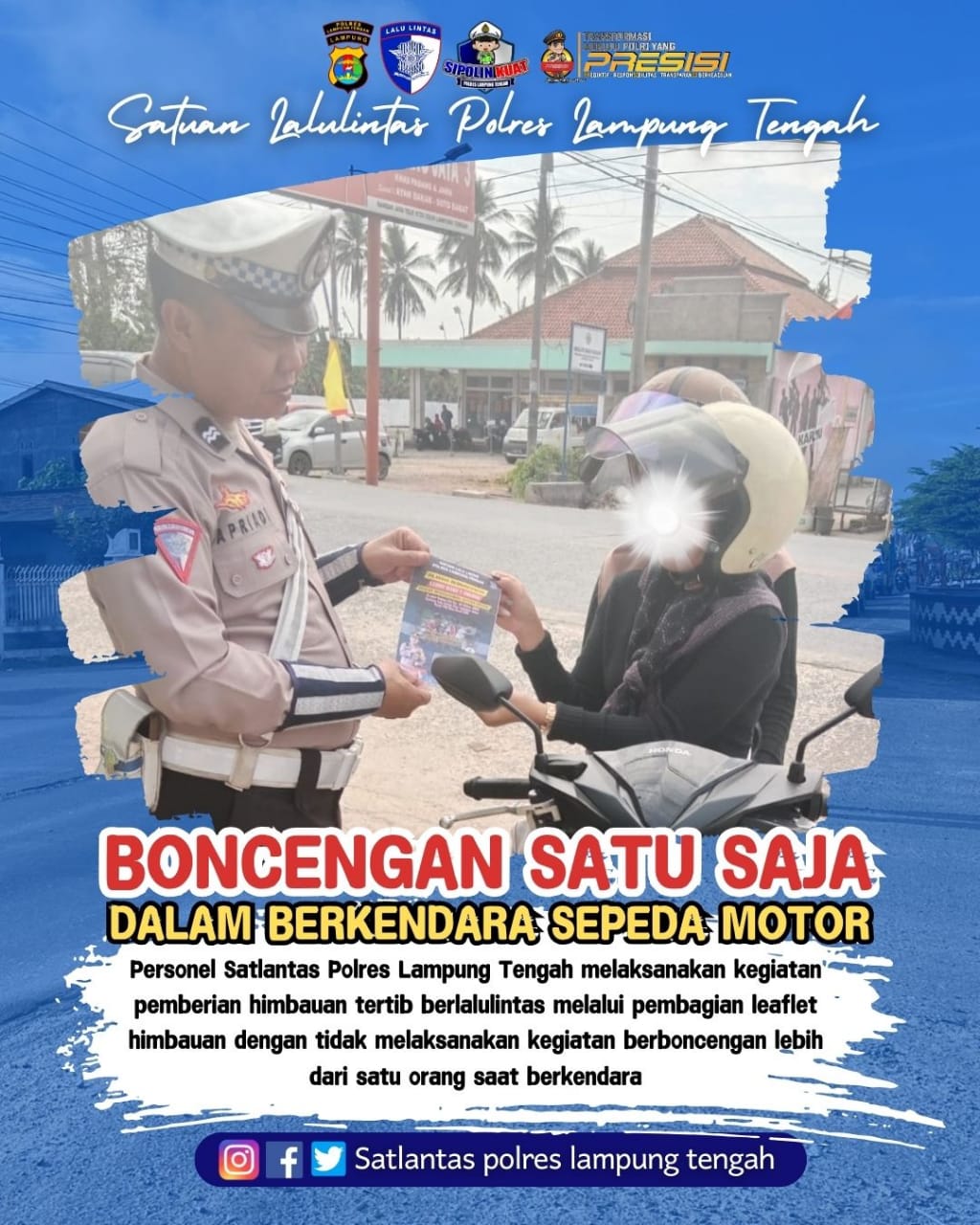 pembagian leaflet himbauan dengan tidak melaksanakan kegiatan berboncengan lebih dari satu orang saat berkendara.